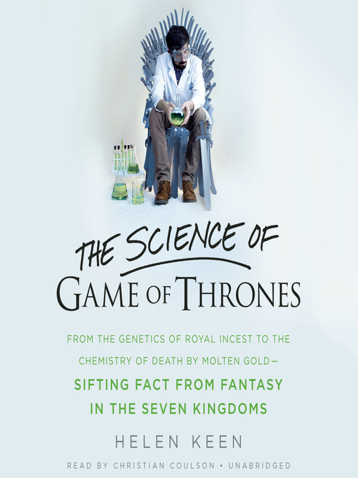 Title details for The Science of Game of Thrones by Helen Keen - Available